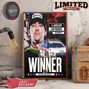 Congratulate Ryan Blaney Wins At Martinsville Speedway And Will Race For NASCAR Championship 4 In 2023 Home Decor Poster