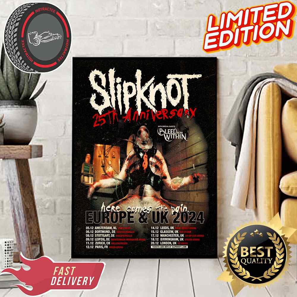 Slipknot 25th Anniversary Here Comes The Pain Europe And UK Tour In 2024 Home Decor Poster