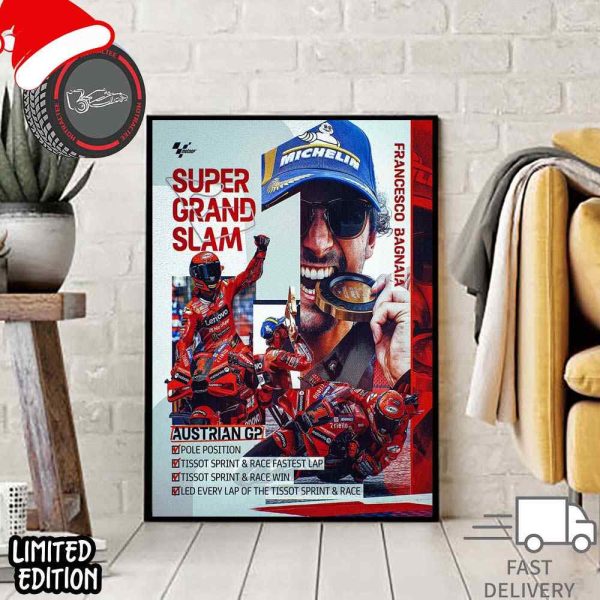 Nobody Could Stop Pecco Bagnaia In The 2023 Austrian GP  As He Completed A Super Grand Slam MotoGP Home Decor Poster