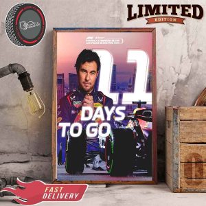 11 Days To Go Until The Las Vegas GP Same As Sergio Perez Number Home Decor Poster